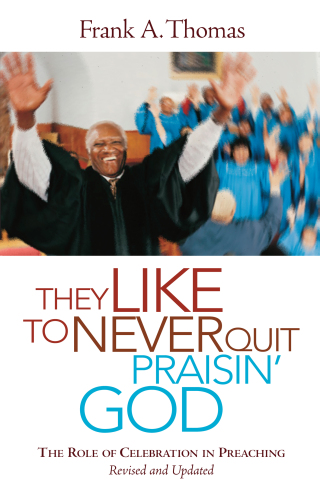 Omslagafbeelding: They Like to Never Quit Praisin' God 9780829819786
