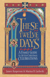 Cover image: These Twelve Days: 9780829813166