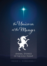 Imagen de portada: Unicorn at the Manger: 2nd edition 9780829820126