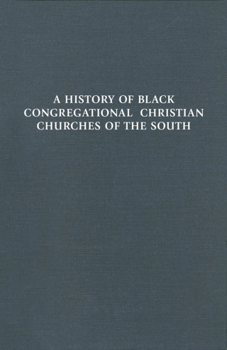 Cover image: History of Black Congregational Christian Churches of the South 9780829818369