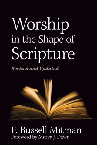 Cover image: Worship in the Shape of Scripture 9780829818260