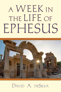 Cover image: A Week In the Life of Ephesus 9780830824854