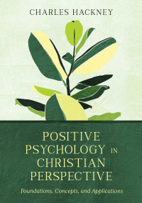 Cover image: Positive Psychology in Christian Perspective 9780830828708