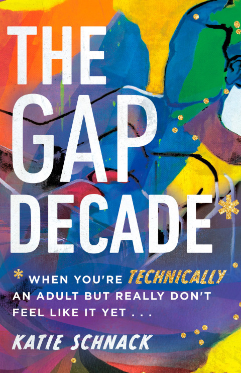 The Gap Decade : When You're Technically an Adult but Really Don't Feel Like It Yet - FULL INSTANT DOWNLOAD | PDF DOCX EPUB