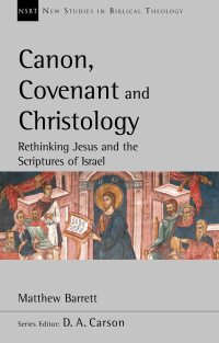 Cover image: Canon, Covenant and Christology 9780830829293