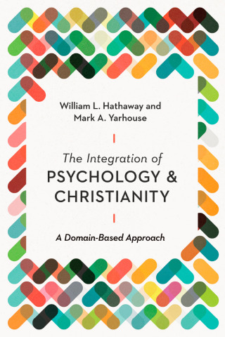 Omslagafbeelding: The Integration of Psychology and Christianity 9780830841837
