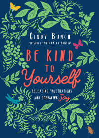 Cover image: Be Kind to Yourself 9780830846764