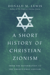 Imagen de portada: A Short History of Christian Zionism 9780830846979