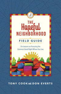 Cover image: The Hopeful Neighborhood Field Guide 9780830847327