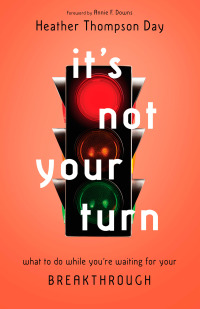 Cover image: It's Not Your Turn 9780830847761