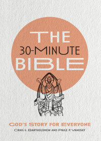 Omslagafbeelding: The 30-Minute Bible 9780830847846