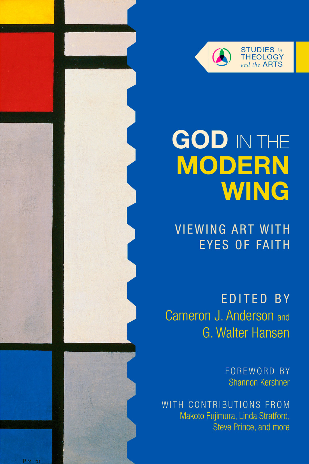 God in the Modern Wing Viewing Art with Eyes of Faith