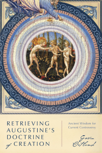 Omslagafbeelding: Retrieving Augustine's Doctrine of Creation 9780830853243