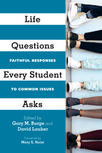 Imagen de portada: Life Questions Every Student Asks 9780830853328