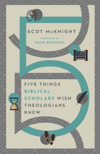 Cover image: Five Things Biblical Scholars Wish Theologians Knew 9780830849352