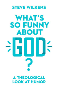 Imagen de portada: What's So Funny About God? 9780830852673