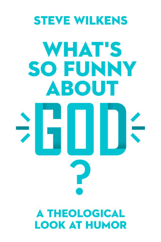 Titelbild: What's So Funny About God? 9780830852673