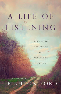 Imagen de portada: A Life of Listening 9780830845736