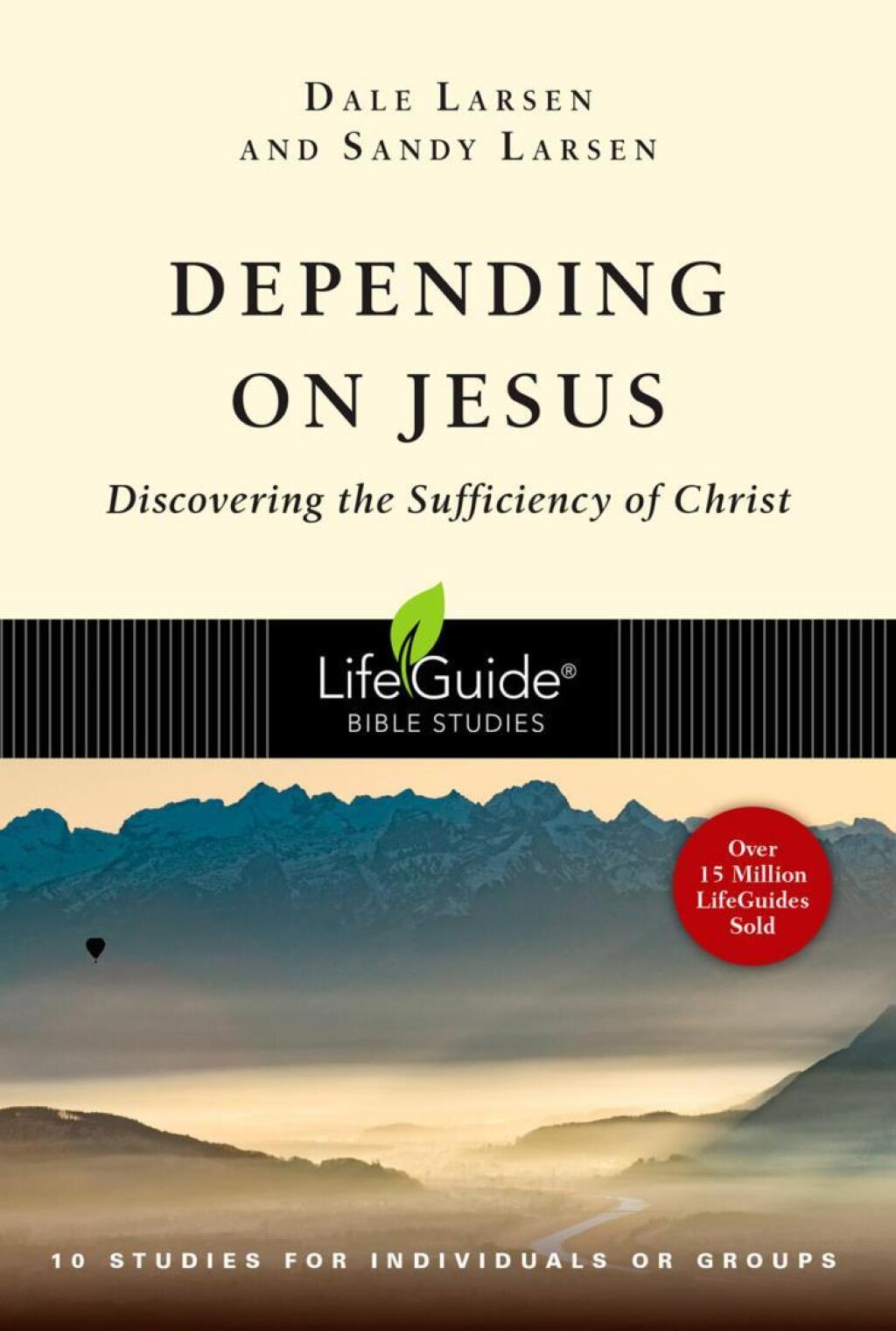 Depending on Jesus Discovering the Sufficiency of Christ