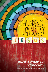 Cover image: Children's Ministry in the Way of Jesus 9780830841080