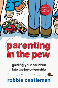 表紙画像: Parenting in the Pew 9780830837779