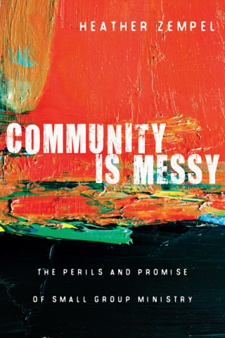 Imagen de portada: Community Is Messy 9780830837885