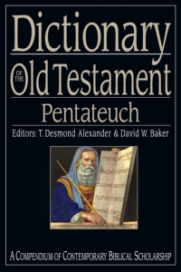صورة الغلاف: Dictionary of the Old Testament: Pentateuch 9780830817818