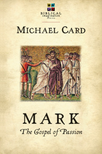 Cover image: Mark: The Gospel of Passion 9780830838134