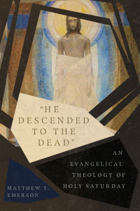 Cover image: "He Descended to the Dead" 9780830852581