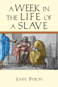 Cover image: A Week in the Life of a Slave 9780830824830