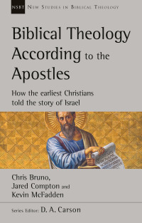 Cover image: Biblical Theology According to the Apostles 9780830820207