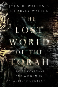 Imagen de portada: The Lost World of the Torah 9780830852413