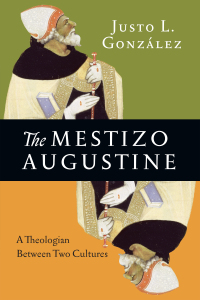 Cover image: The Mestizo Augustine 9780830851508