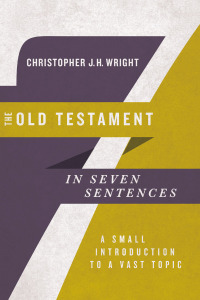 صورة الغلاف: The Old Testament in Seven Sentences 9780830852253