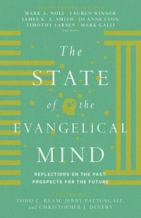 Imagen de portada: The State of the Evangelical Mind 9780830852161