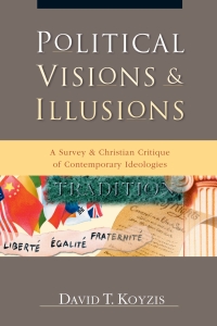 Omslagafbeelding: Political Visions & Illusions 2nd edition 9780830827268