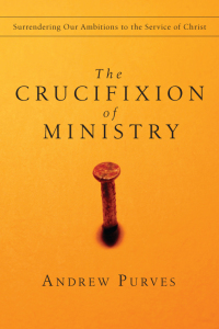 表紙画像: The Crucifixion of Ministry 9780830834396