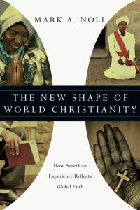 Omslagafbeelding: The New Shape of World Christianity 9780830828470