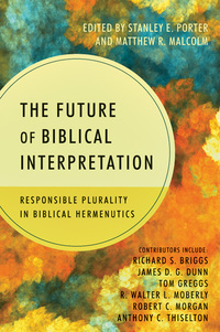 Imagen de portada: The Future of Biblical Interpretation 9780830840410