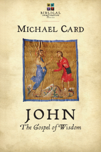 Cover image: John: The Gospel of Wisdom 9780830844135