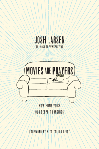 صورة الغلاف: Movies Are Prayers 9780830844784