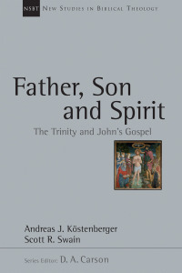Cover image: Father, Son and Spirit 9780830826254
