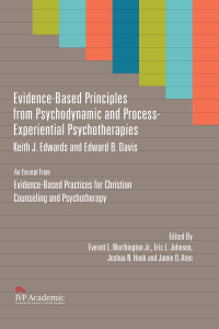 Cover image: Evidence-Based Principles from Psychodynamic and Process-Experiential Psychotherapies 9780830864782