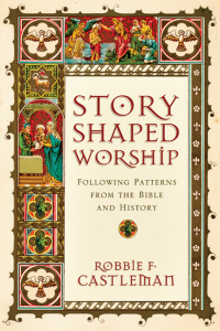 Omslagafbeelding: Story-Shaped Worship 9780830839643