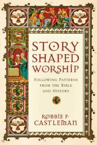 Cover image: Story-Shaped Worship 9780830839643