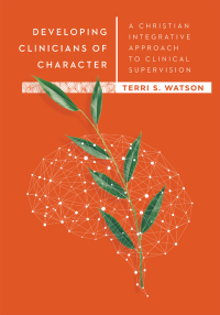 Cover image: Developing Clinicians of Character 9780830828630