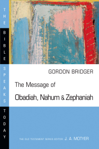Cover image: The Message of Obadiah, Nahum and Zephaniah 9780830824342
