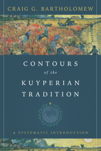 Cover image: Contours of the Kuyperian Tradition 9780830851584