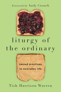 Cover image: Liturgy of the Ordinary 9780830846238