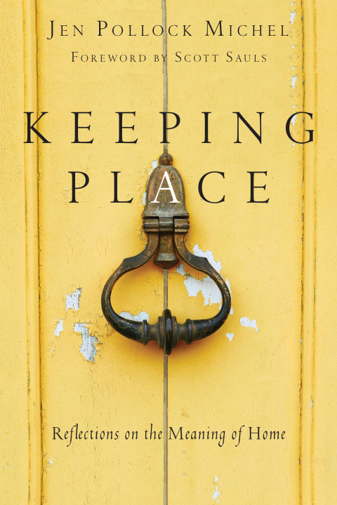Keeping Place: Reflections on the Meaning of Home - FULL INSTANT DOWNLOAD | PDF DOCX EPUB